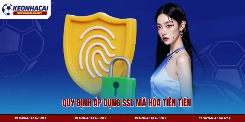 Quy định áp dụng SSL mã hóa tiên tiến 